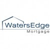 WatersEdge Mortgage