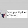 Mortgage Options Of Texas