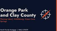 Orange Park and Clay County Mortgages